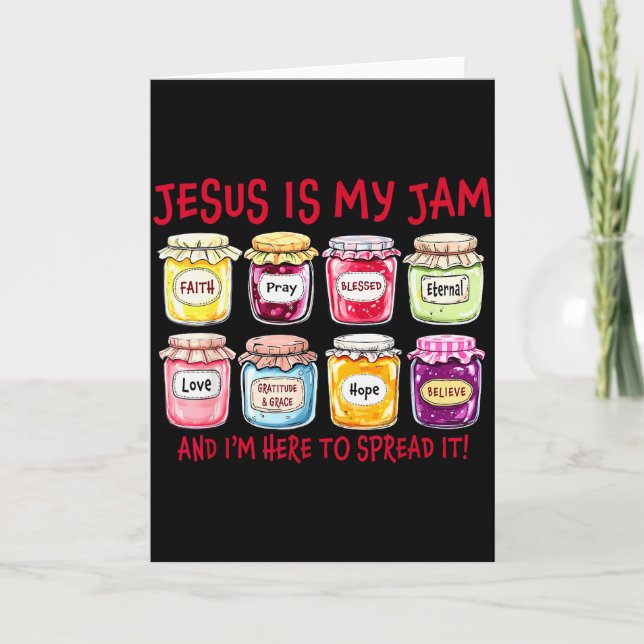 Jesus Is My Jam And Im Here To Spread Christian Bi Card (Front)