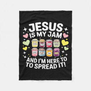 Jesus Is My Jam And Im Here To Spread Christian Bi Fleece Blanket
