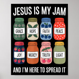 Jesus Is My Jam And Im Here To Spread Christian Bi Poster