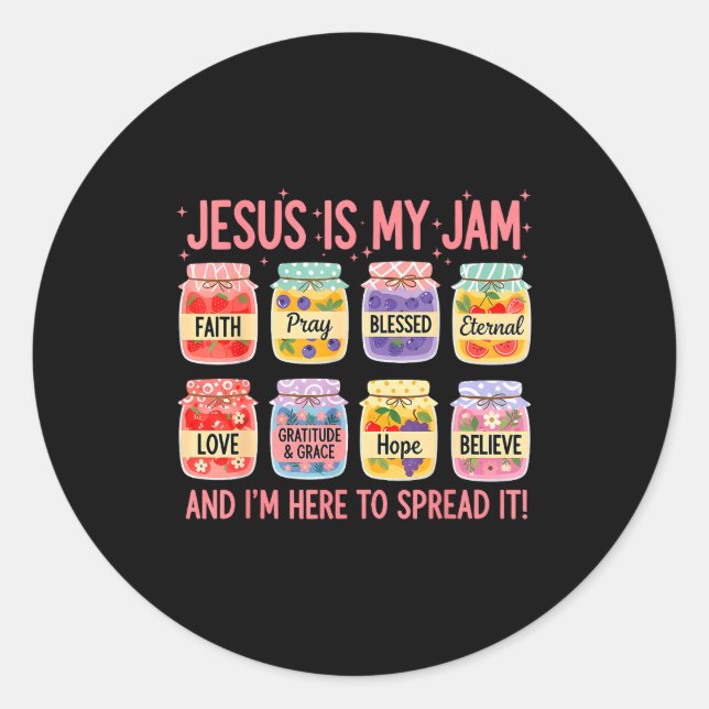 Jesus Is My Jam And Im Here To Spread Christian Fa Classic Round Sticker (Front)