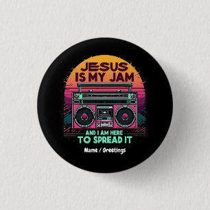 Jesus Is My Jam and I'm Here To Spread It Faith 3 Cm Round Badge