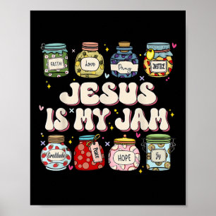 Jesus Is My Jam Christian Faith Religious Christ W Poster