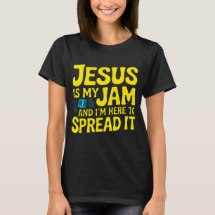 Jesus Is My Jam Funny Christian – Faith Music T-Shirt