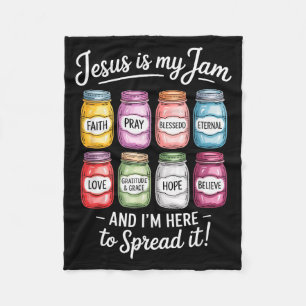 Jesus Is My Jam Im Here To Spread It Christian Fleece Blanket