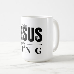 Jesus Is My King - Ladies T-shirt Coffee Mug