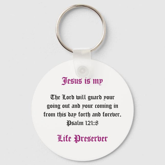 Jesus is my Life Preserver Key Chain (Front)