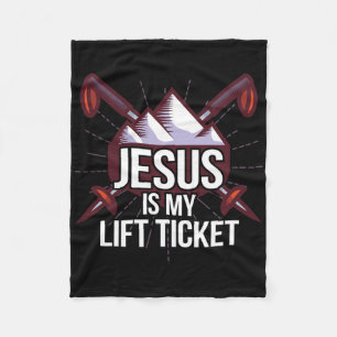 Jesus Is My Lift Ticket Ski Church Skiing Christia Fleece Blanket