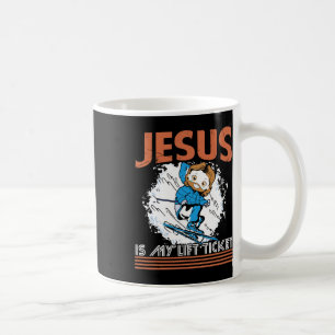 Jesus Is My Lift Ticket Winter Sports Skiing Skier Coffee Mug
