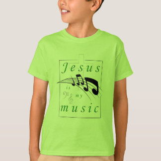 Jesus is my Music Christian T-Shirt