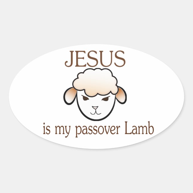 Jesus is my passover Lamb Oval Sticker (Front)