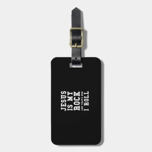 Jesus Is My Rock And That's How I Roll Funny Relig Luggage Tag