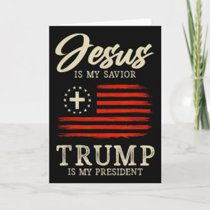Jesus Is My Savior Trump Is My President 2024 Usa  Card