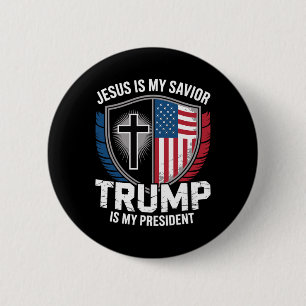 Jesus Is My Savior Trump Is My President Pro-trump 6 Cm Round Badge