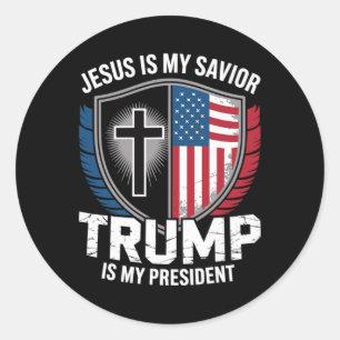 Jesus Is My Savior Trump Is My President Pro-trump Classic Round Sticker