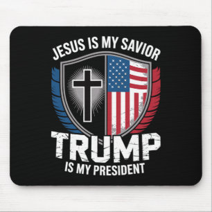Jesus Is My Savior Trump Is My President Pro-trump Mouse Mat