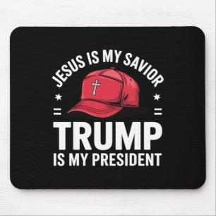 Jesus Is My Savior Trump Is My President Religious Mouse Mat