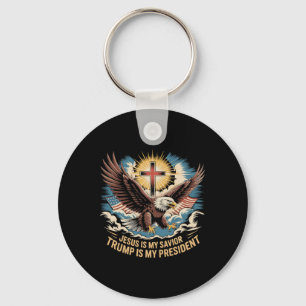 Jesus Is My Savior Trump Is My President Trump Sup Key Ring