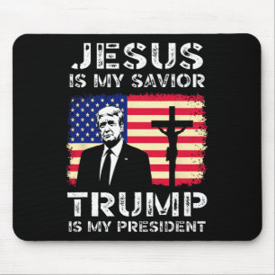 Jesus Is My Savior Trump Is My President Trump Usa Mouse Mat