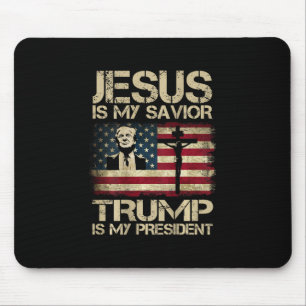 Jesus Is My Savior Trump Is My President Usa Flag Mouse Mat