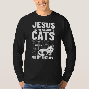 Jesus Is My Saviour Cats Are My Therapy 1st Time C T-Shirt