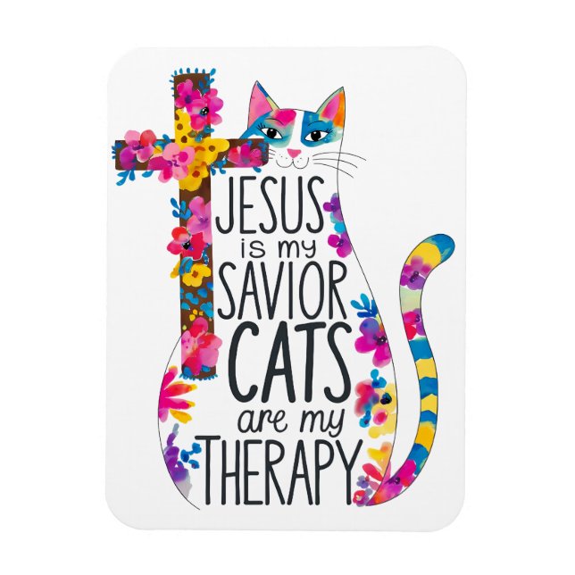 Jesus Is My Saviour Cats Are My Therapy Funny Magnet (Vertical)