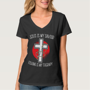 Jesus Is My Saviour Fishing Is My Therapy Christia T-Shirt
