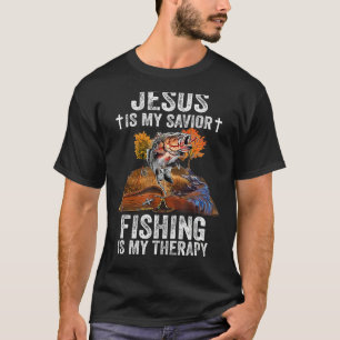 Jesus Is My Saviour Fishing Is My Therapy T-Shirt