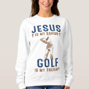 Jesus is My Saviour Golf is My Therapy Funny Golf  Sweatshirt