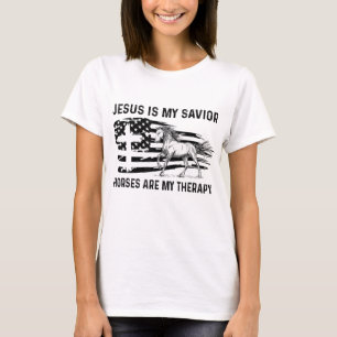 Jesus Is My Saviour Horses Are My Therapy American T-Shirt