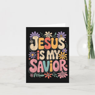 Jesus Is My Saviour My God My King My Lord Christi Card