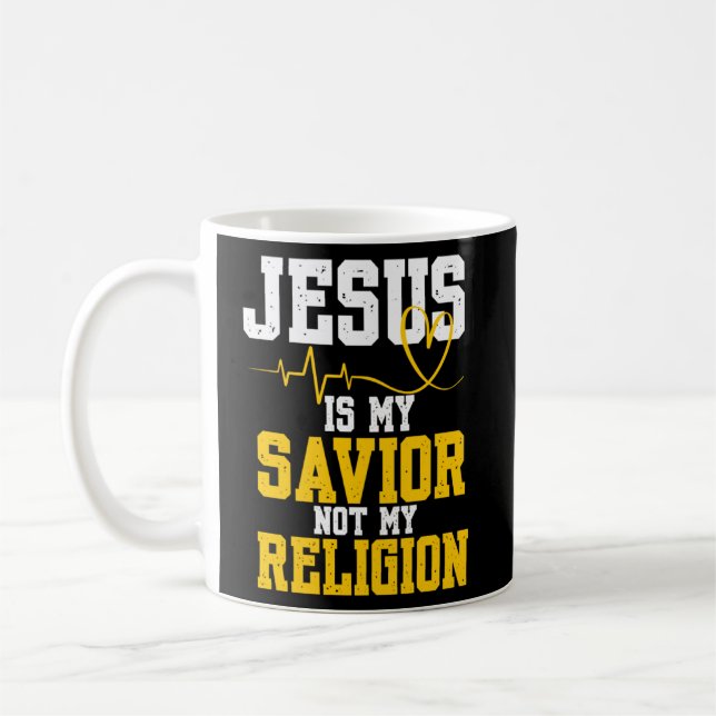 Jesus Is My Saviour Not My Religion Christian God  Coffee Mug (Left)