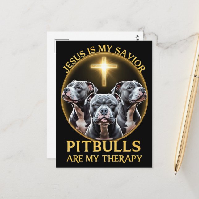 Jesus Is My Saviour Pitbulls Are My Therapy Funny Postcard (Front/Back In Situ)