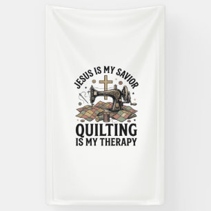 Jesus Is My Saviour Quilting Is My Therapy Banner