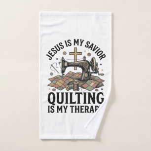 Jesus Is My Saviour Quilting Is My Therapy Hand Towel
