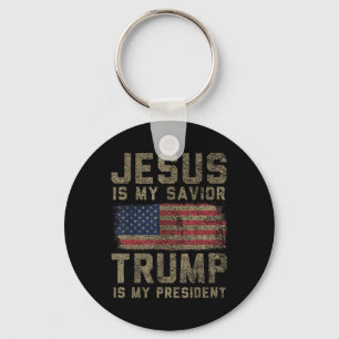 Jesus Is My Saviour Trump Is My President _1 Key Ring