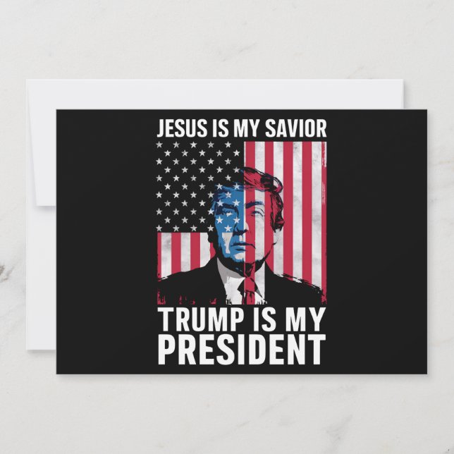 Jesus Is My Saviour Trump Is My President 2024 Invitation (Front)