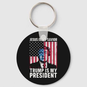 Jesus Is My Saviour Trump Is My President 2024 Key Ring
