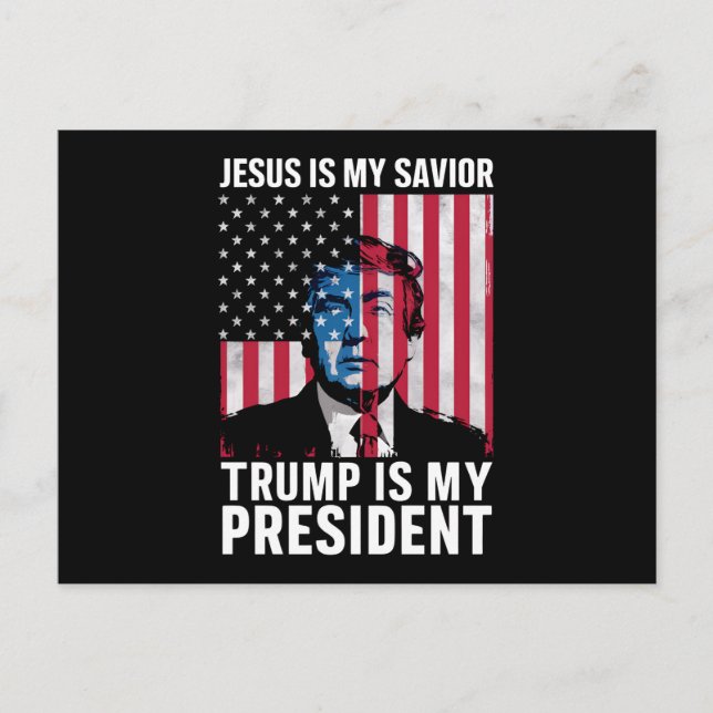 Jesus Is My Saviour Trump Is My President 2024 Postcard (Front)