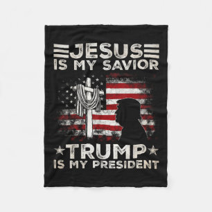 Jesus Is My Saviour Trump Is My President 2024 Usa Fleece Blanket