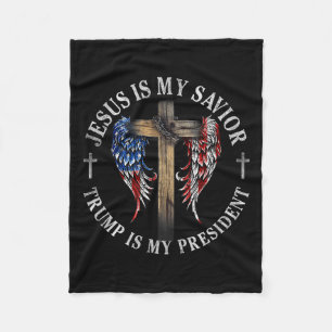 Jesus Is My Saviour Trump Is My President 2024 Usa Fleece Blanket