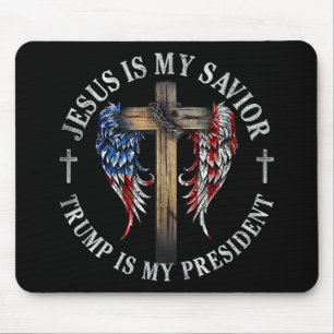 Jesus Is My Saviour Trump Is My President 2024 USA Mouse Mat