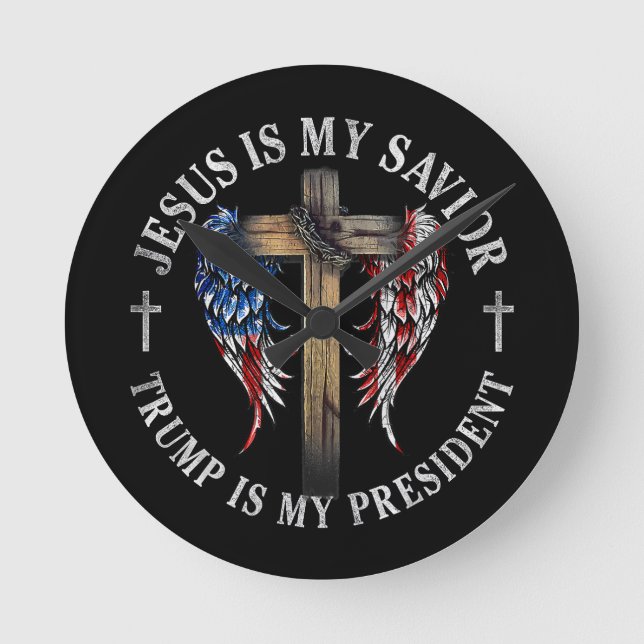 Jesus Is My Saviour Trump Is My President 2024 USA Round Clock (Front)