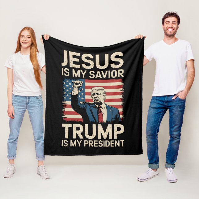 Jesus Is My Saviour Trump Is My President 47 USA Fleece Blanket (In Situ)