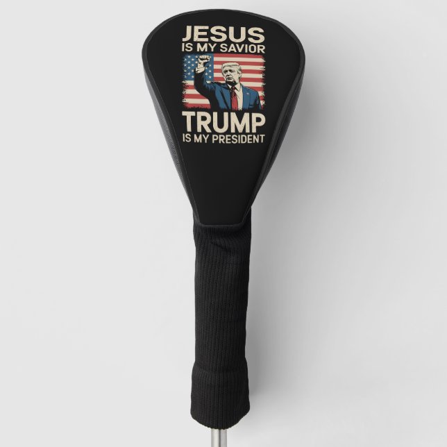 Jesus Is My Saviour Trump Is My President 47 USA Golf Head Cover (Front)