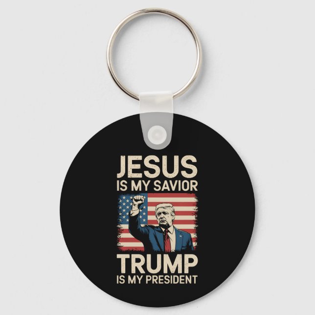 Jesus Is My Saviour Trump Is My President 47 USA Key Ring (Front)