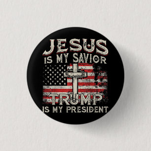 Jesus Is My Saviour Trump Is My President American 3 Cm Round Badge