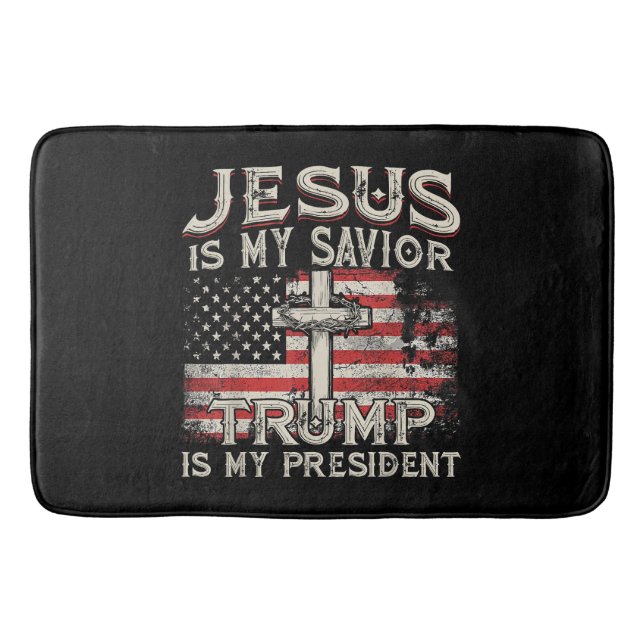 Jesus Is My Saviour Trump Is My President American Bath Mat (Front)