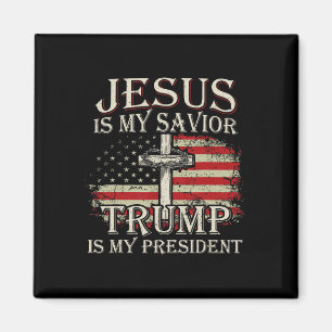 Jesus Is My Saviour Trump Is My President American Magnet
