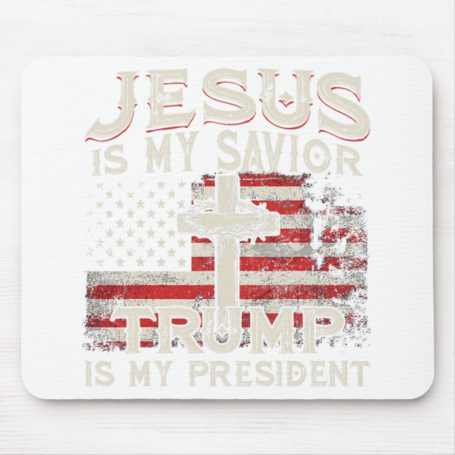Jesus Is My Saviour Trump Is My President American Mouse Mat (Front)