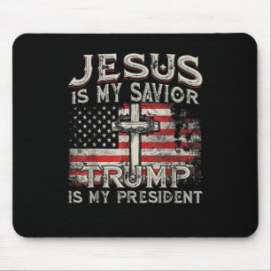 Jesus Is My Saviour Trump Is My President American Mouse Mat